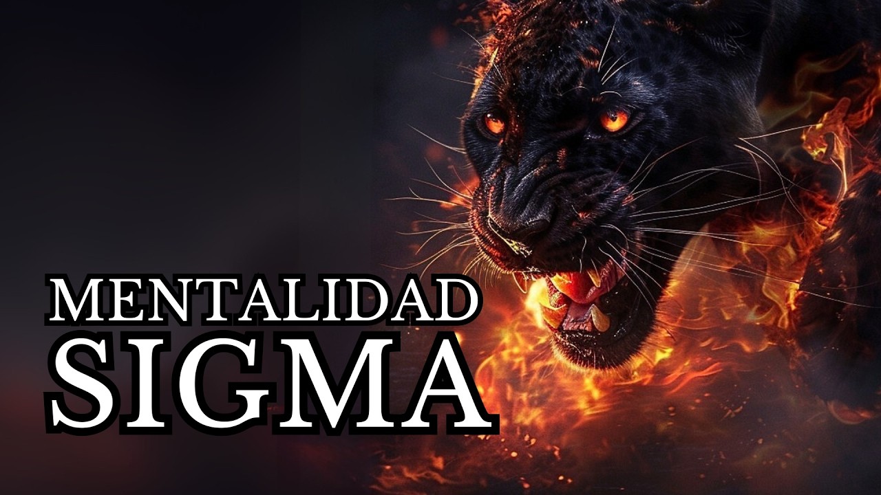 Mentalidad SIGMA: Desbloquea tu m&aacute;ximo potencial | motivaci&oacute;n