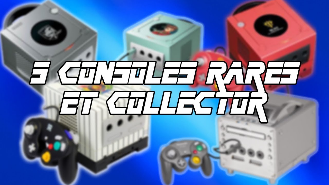 5 CONSOLES RARES ET COLLECTOR / Episode 1 : LA GAMECUBE