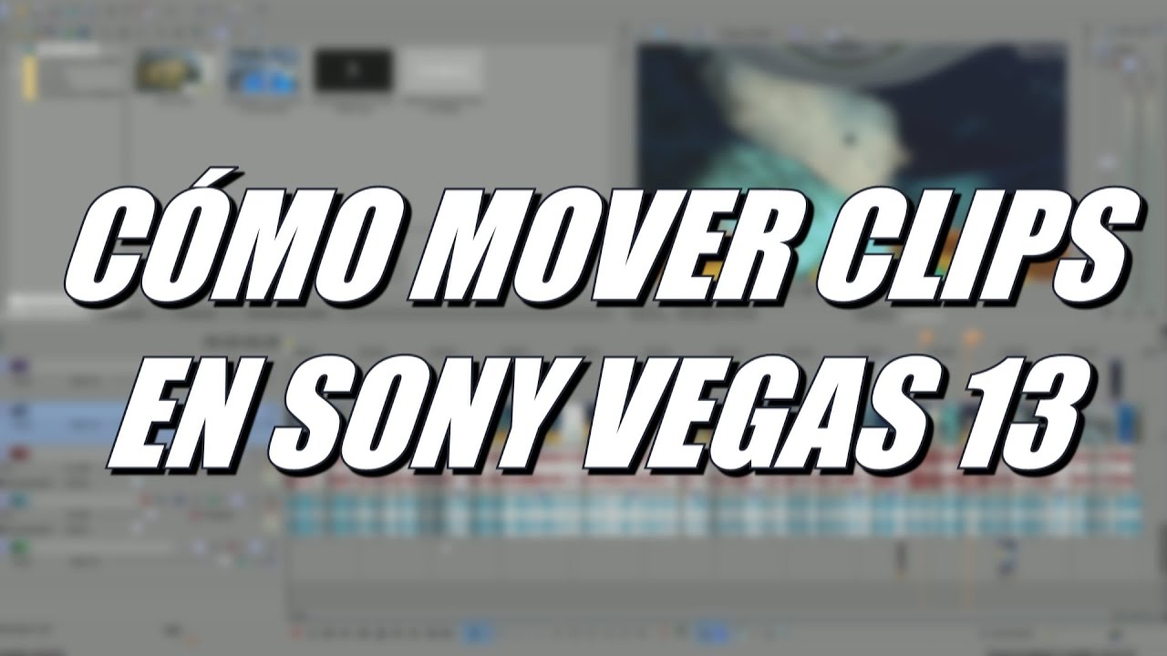 Cómo Mover Múltiples Clips en Sony Vegas 13