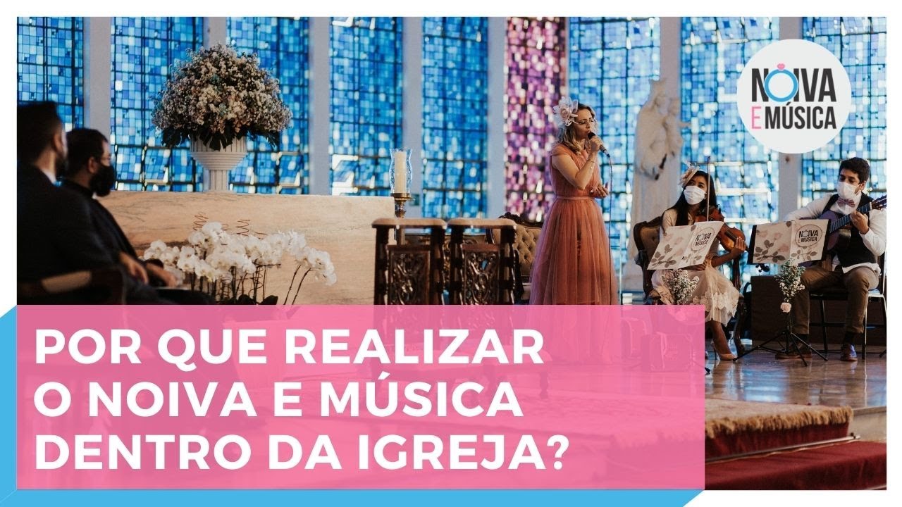 Porque realizamos o Noiva e Música dentro da Igreja Católica | Pedro Marra Cerimonial