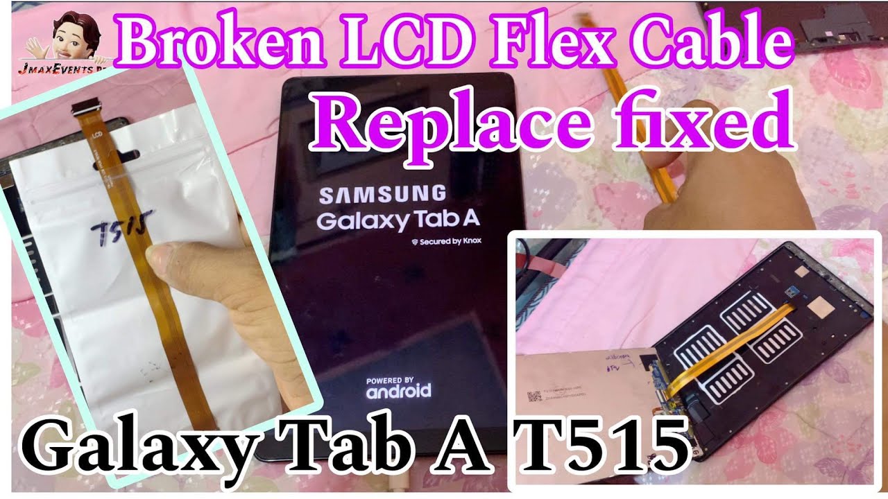 Samsung Galaxy TAB A T515 Broken LCD Flex Cable Fixed