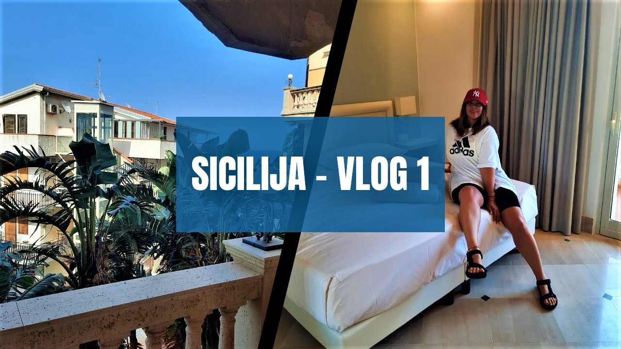 SICILIJA VLOG 1 - PUT, DOLAZAK NA OSTRVO, KAKAV NAM JE HOTEL I PLAŽA, PRVI UTISCI 😍🇮🇹 l NINA M.