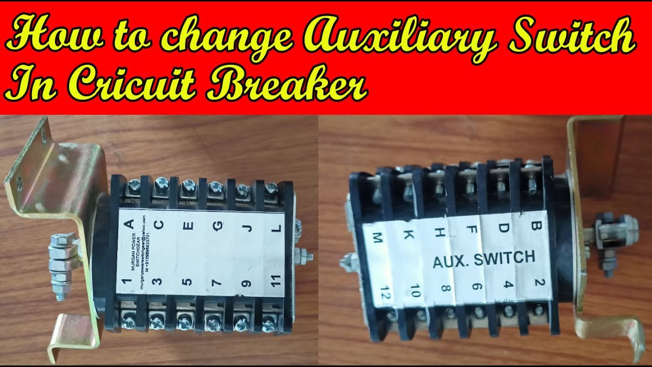 How to change Auxiliary Switch in Circuit Breaker || सर्किट ब्रेकर में सहायक स्विच कैसे बदलें |
