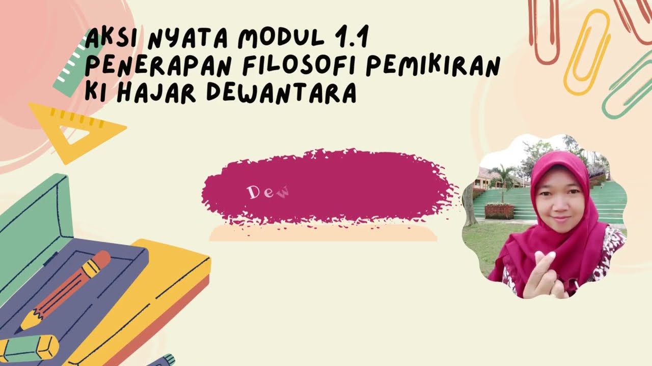 AKSI NYATA MODUL 1.1 - PENERAPAN PEMIKIRAN KI HAJAR DEWANTARA