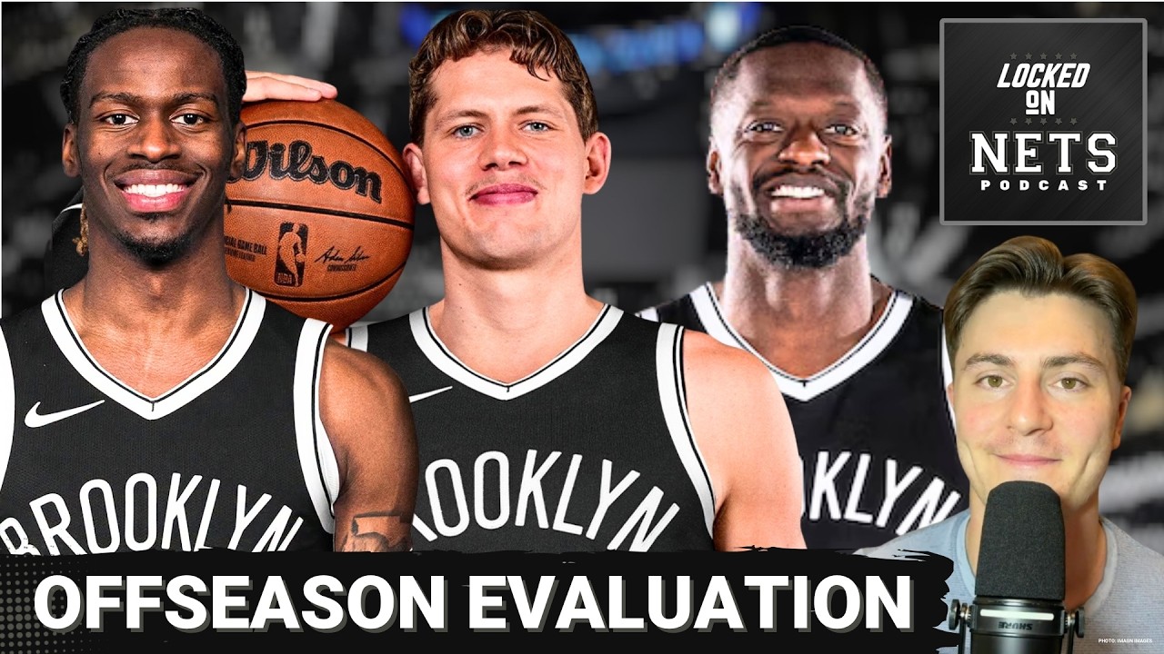 ANALYST: Brooklyn Nets' Offseason Grade Sparks HEATED Debate | Did Sean Marks Punt On Offseason?