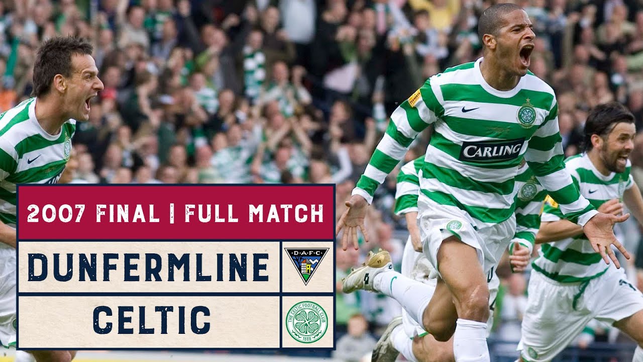 Classic Final | Dunfermline v Celtic | 2007 Scottish Cup Final