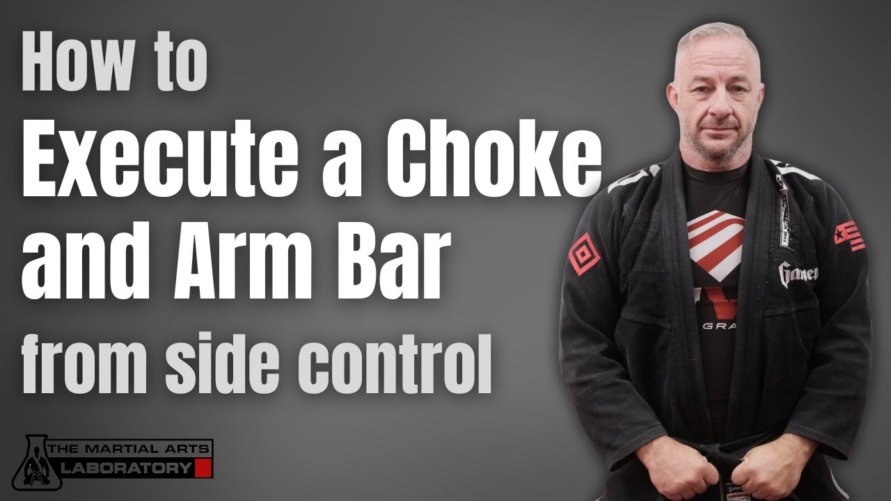 Mastering the Choke and Arm Bar from Side Control