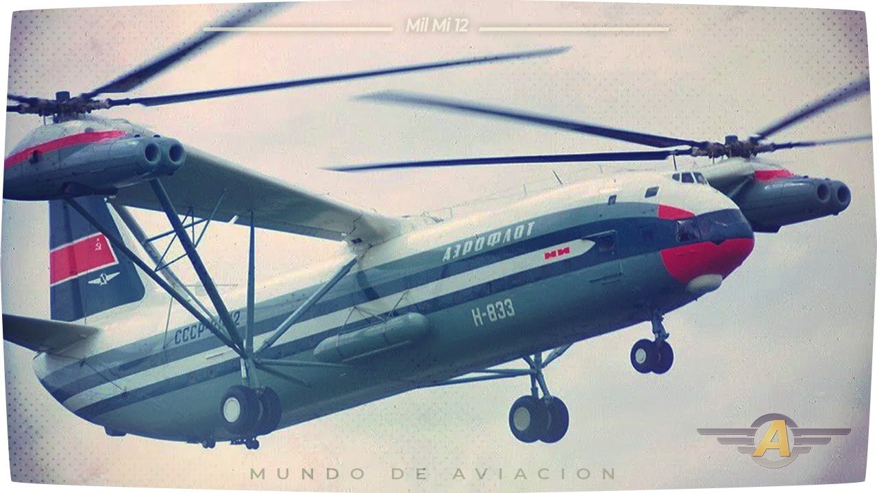 Mil Mi-12 - El helicóptero más grande jamás creado