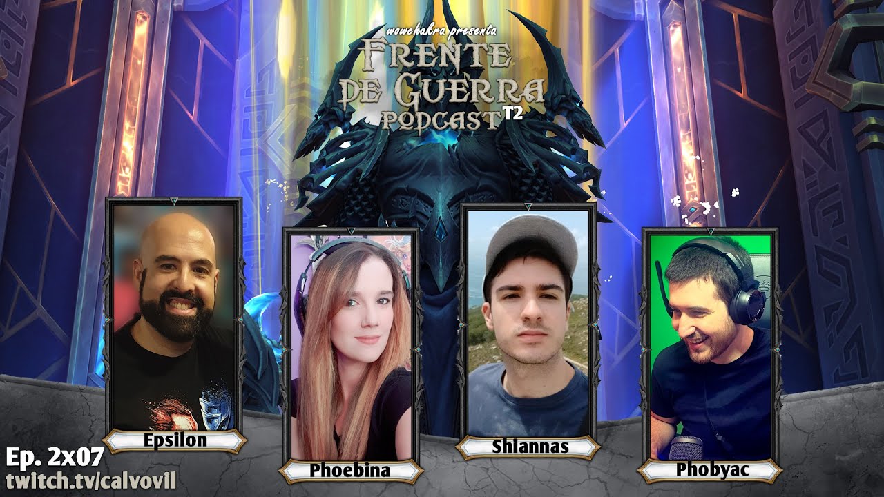 Frente de Guerra Podcast T2 Ep 07 Parche 9.2