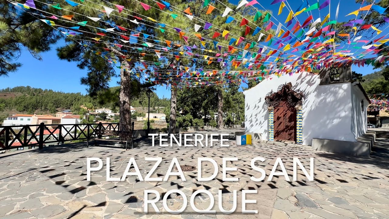 Plaza de San Roque, Vilaflor, Tenerife (4K)