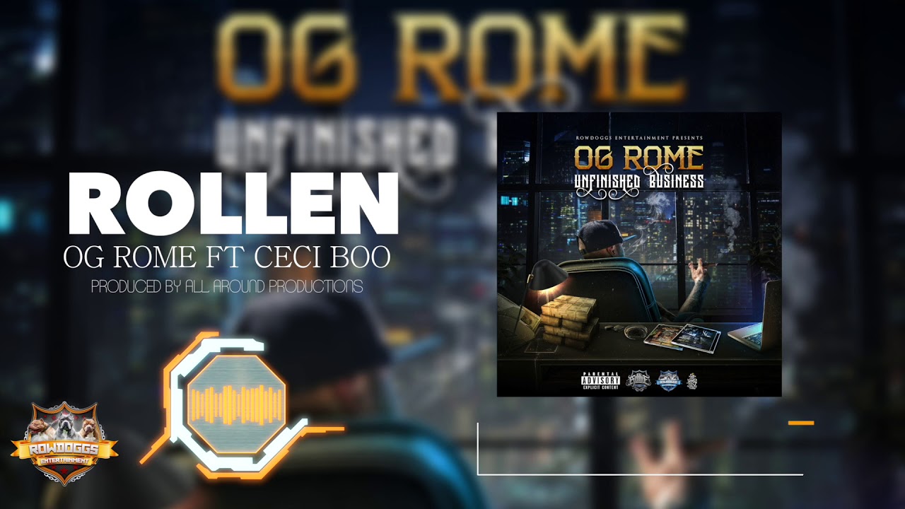 Rollen-OG Rome FT Ceci Boo Produced By All Around Productions