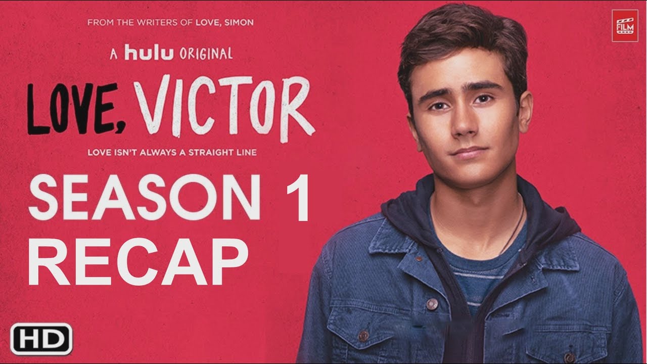 Love, Victor: Season One (10 Minute Recap)