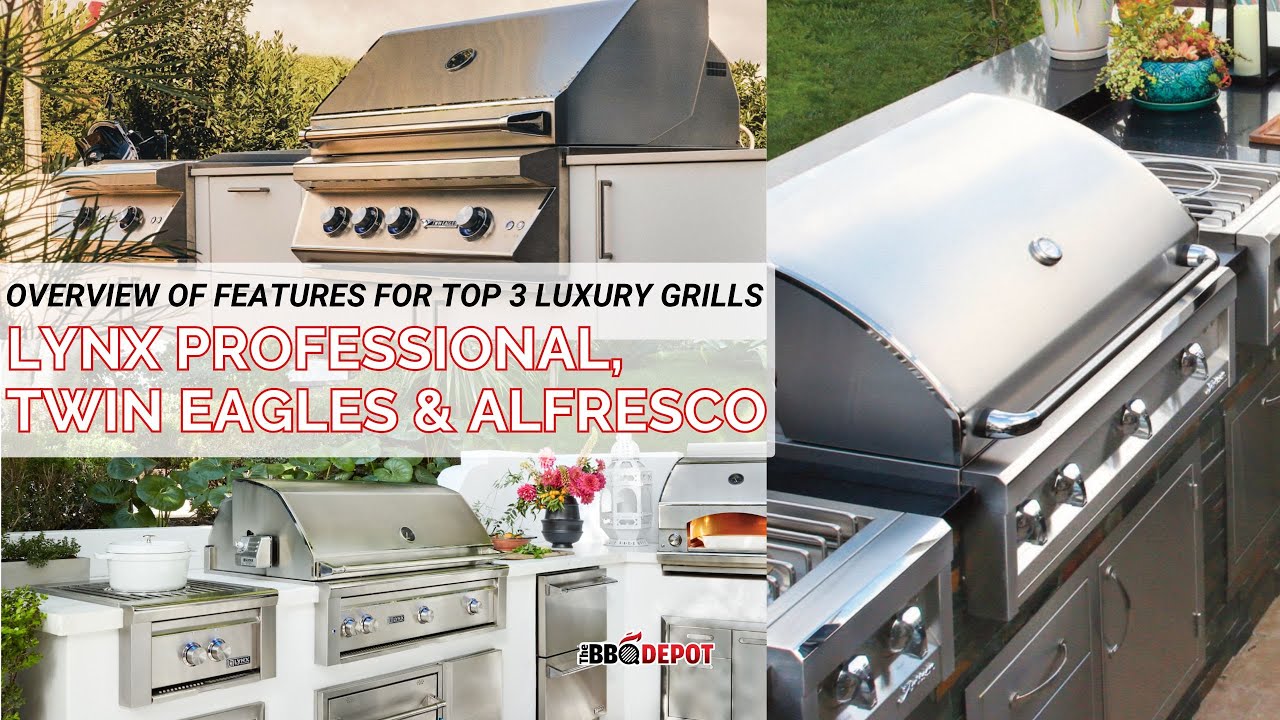 Luxury Grill Buyer's Guide: Alfresco vs Lynx vs Twin Eagles Review