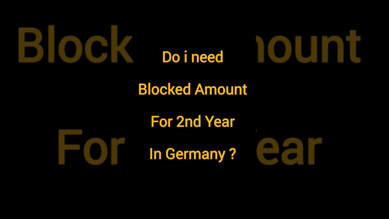 Blocked amount needed for 2nd time Visa Extension?  #studyinGermany #blockedaccount