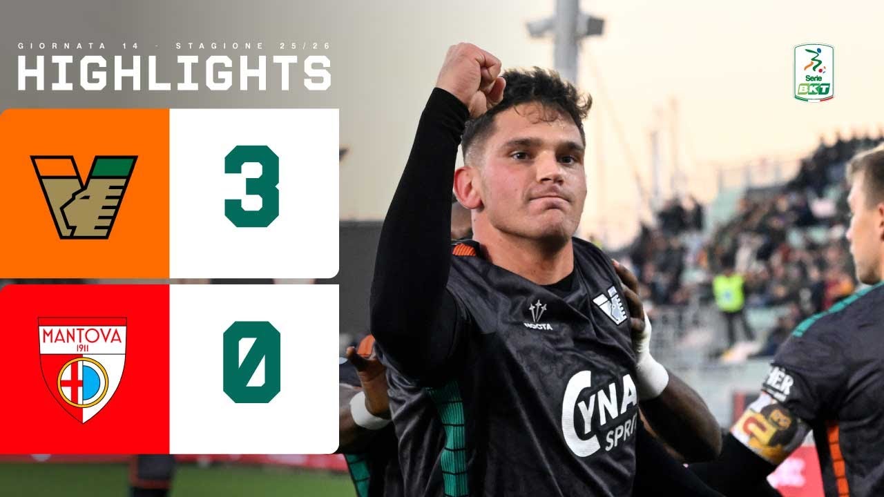Venezia-Mantova 3-0 | ADORANTE sale in cattedra | HIGHLIGHTS Serie BKT