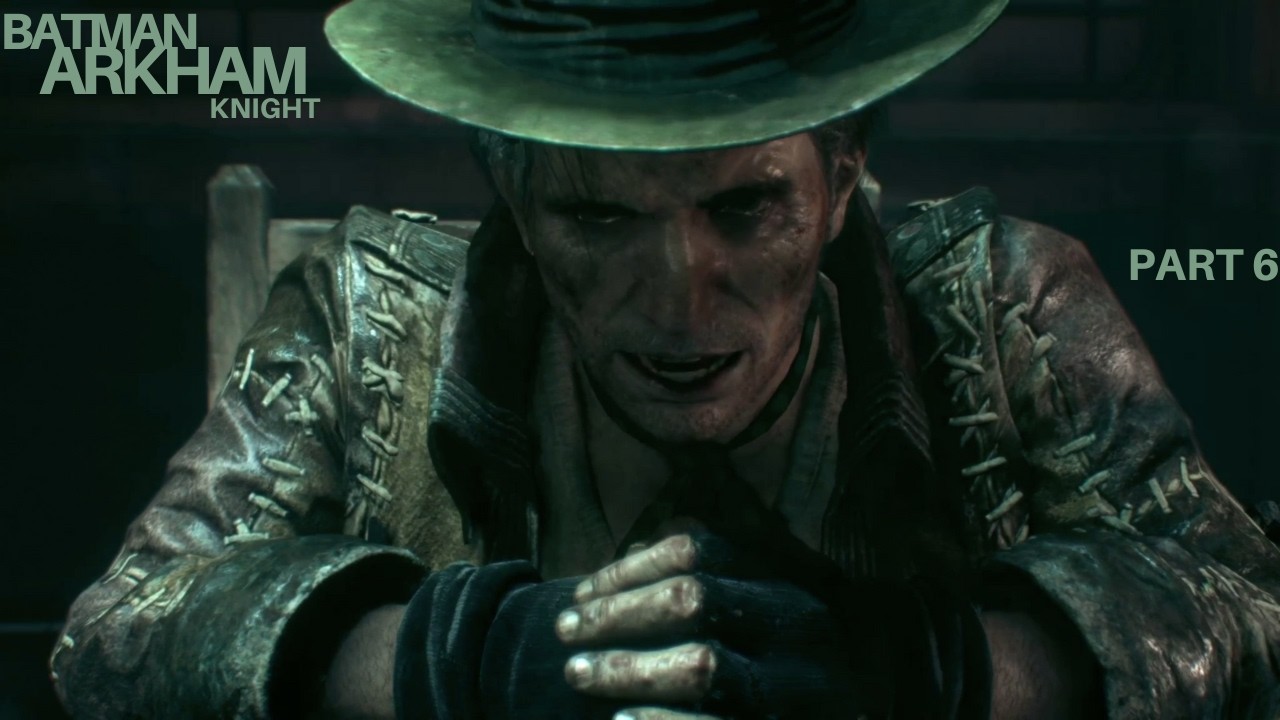 Batman: Arkham Knight- Part 6
