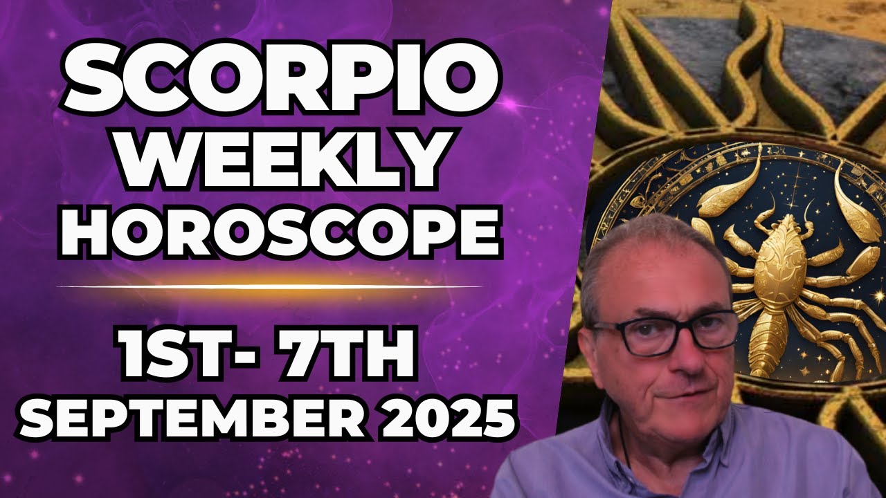 ♏ Scorpio Weekly Horoscope | September 1&ndash;7, 2025 | Patrick Arundell Astrology