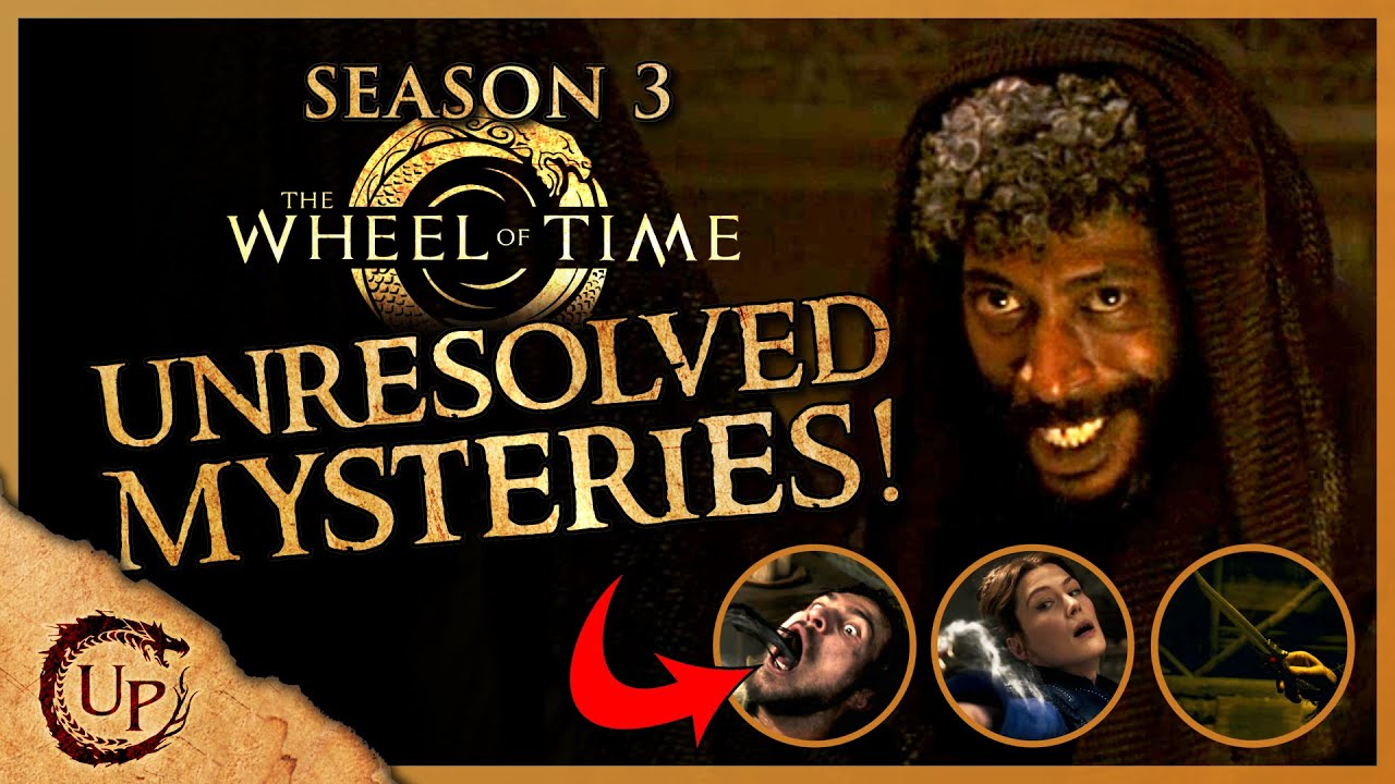 UNRESOLVED SHOW MYSTERIES (Padan Fain, the Dagger, Mat, Mordeth, Mashadar, and More!)