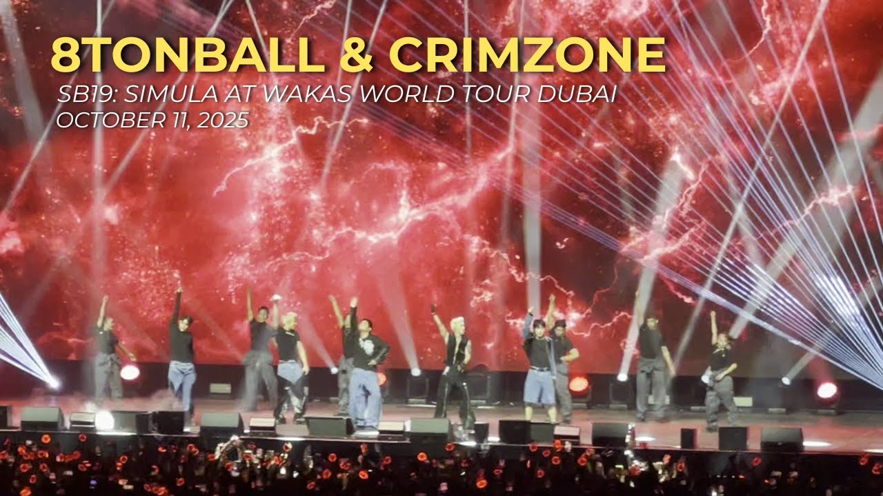 8TonBall & Crimzone - SB19 [Simula at Wakas World Tour Dubai | Oct. 11, 2025]