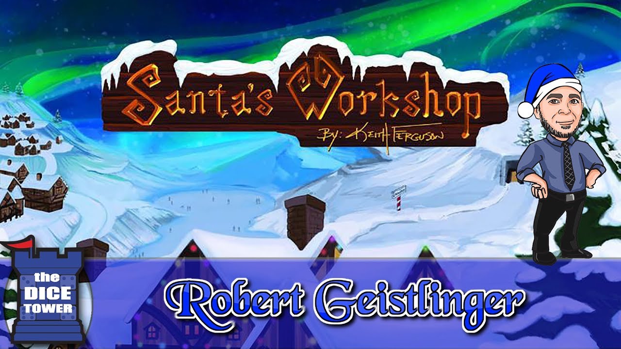 Santa's Workshop Review - with Robert Geistlinger