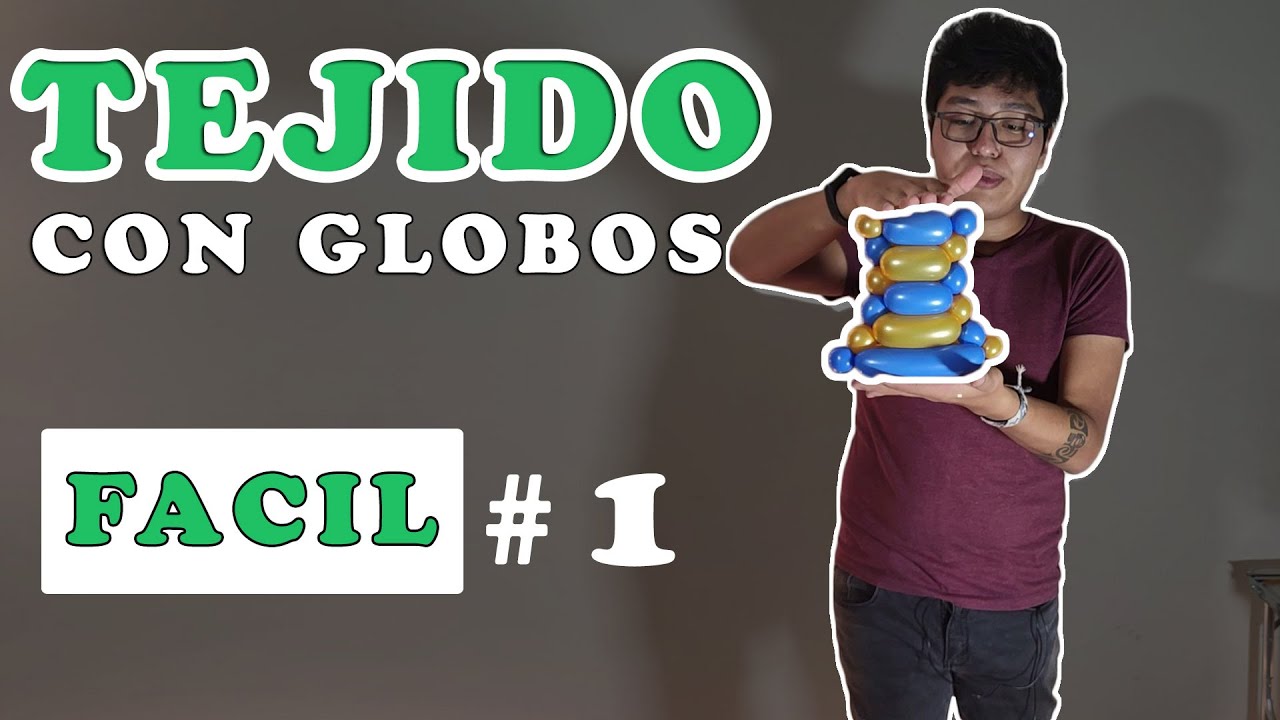 ✅ TEJIDO DE DOS GLOBOS (técnica de tejido #1) 🎈