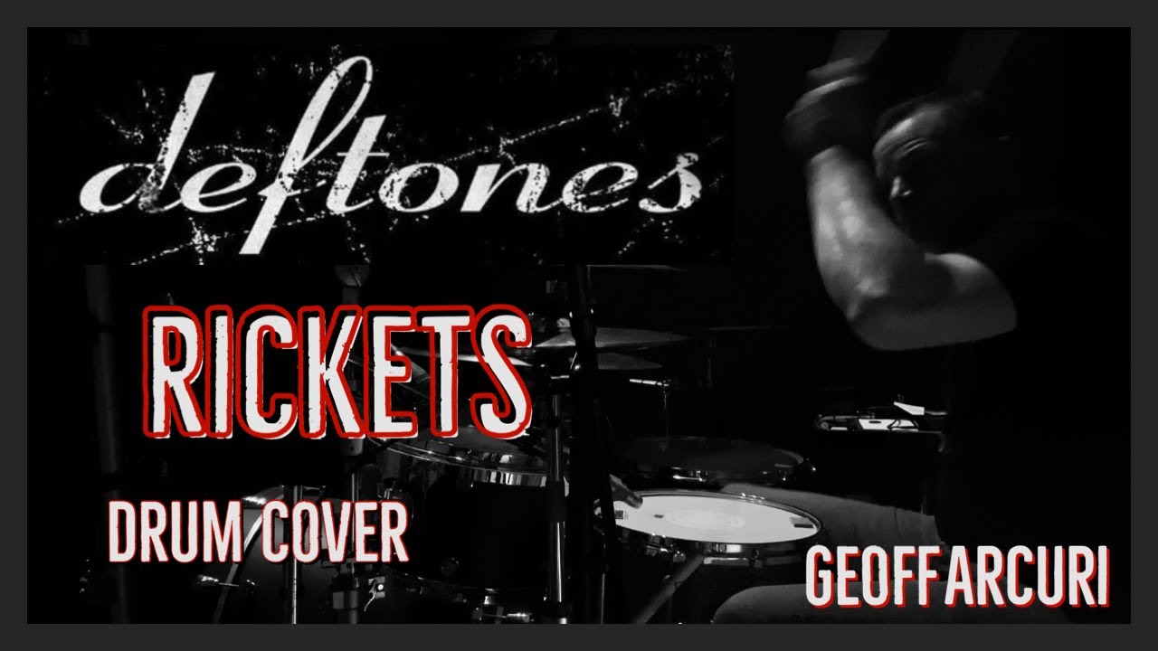 Deftones - Rickets - Drum Cover
