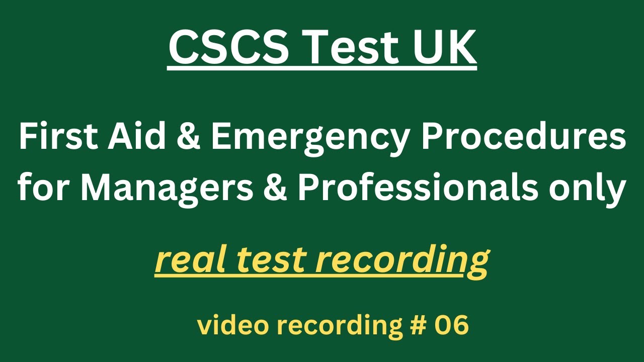 CSCS Test UK 2024 |CSCS Card UK | CSCS Test for Managers & Professionals| #6 #firstaid & #emergency