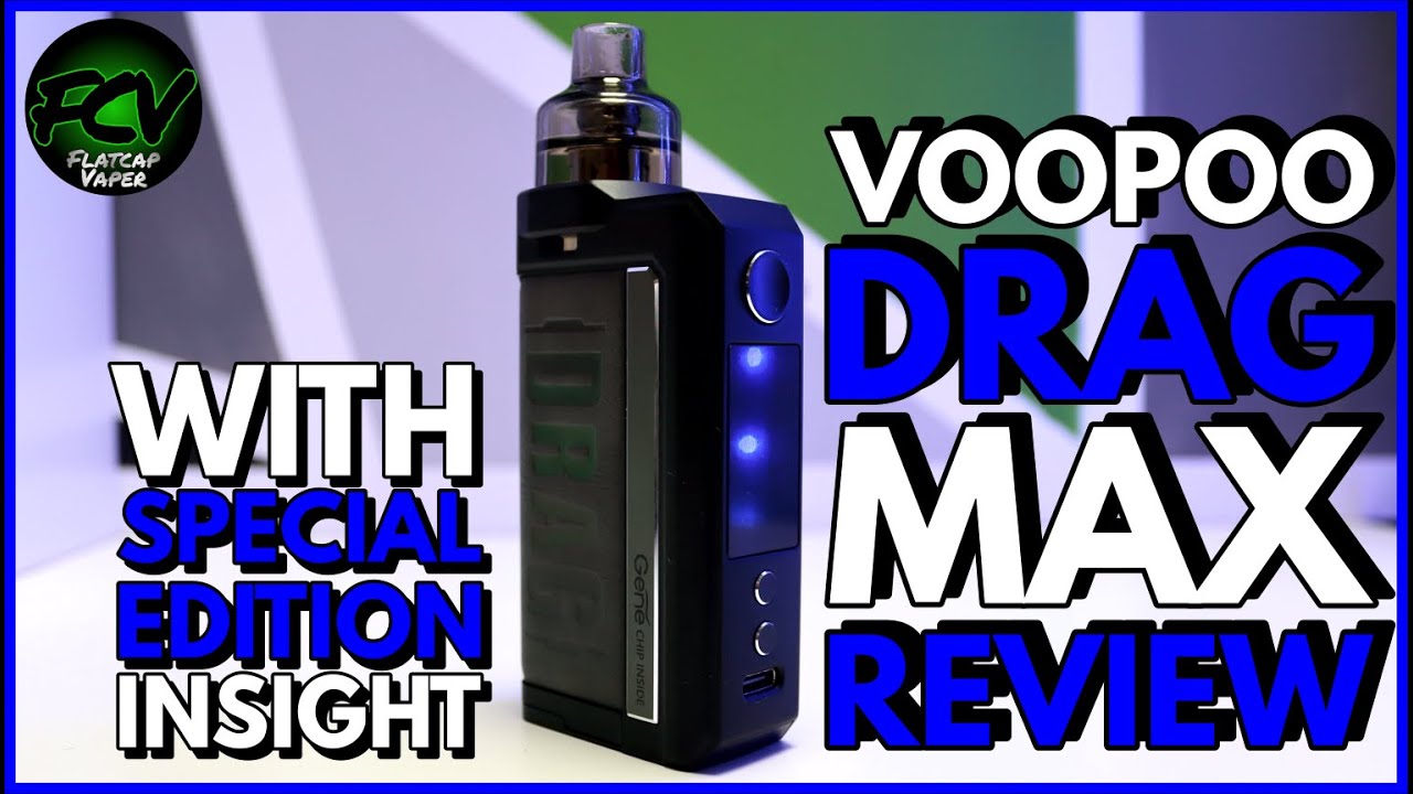VooPoo Drag MAX Review - Special Edition.