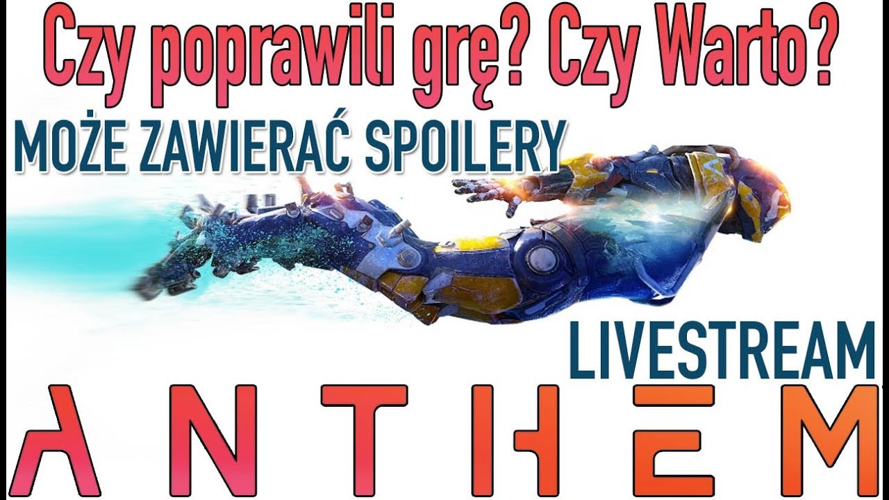 Anthem (PS4) - Czy poprawili grę? Czy Warto?