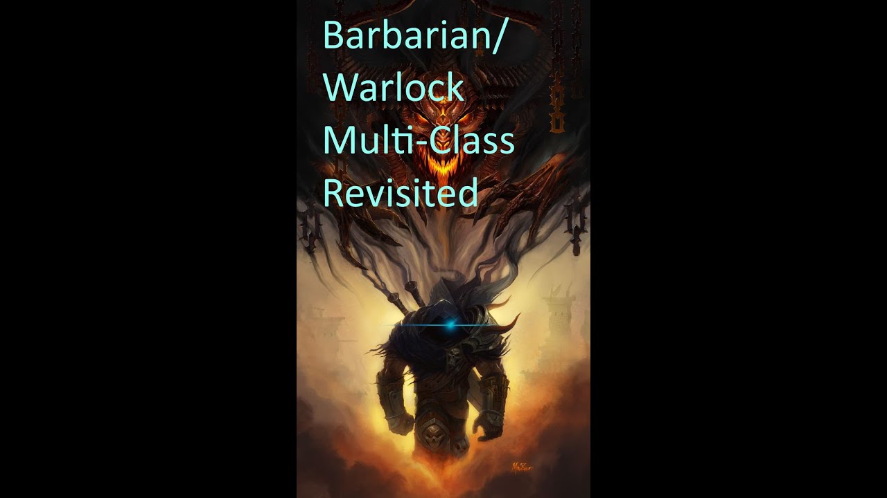 Barbarian/Warlock Multi-Class Revisited | D&D 5E | The Dungeon