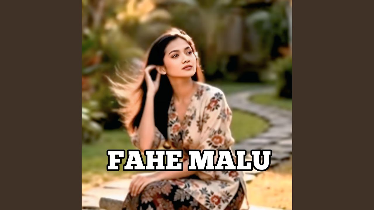 Fahe Malu
