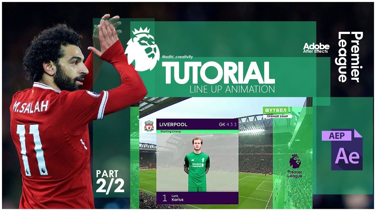 #TUTORIAL | After effects | Line Up Sepak bola seperti liga Premier | Part 2of 2
