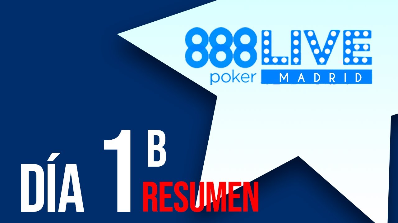 888LIVE Madrid Poker Fest día 1B Main Event: Vídeo resumen