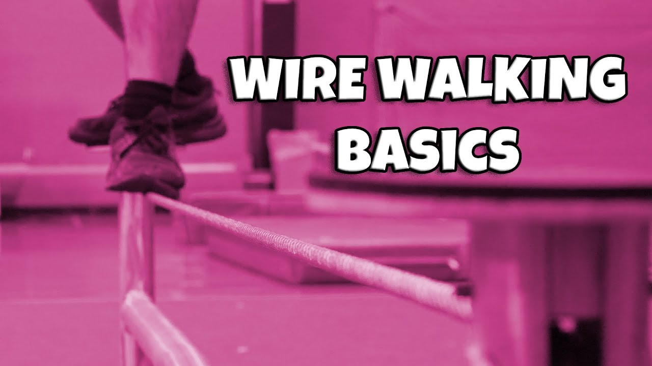 How to Walk on a Wire for Beginners!  ::Wire Walking Basics::