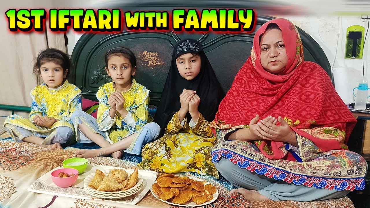 Our 1st Aftari | Ramadan Mubarak | Aftari Routine | First iftari with family