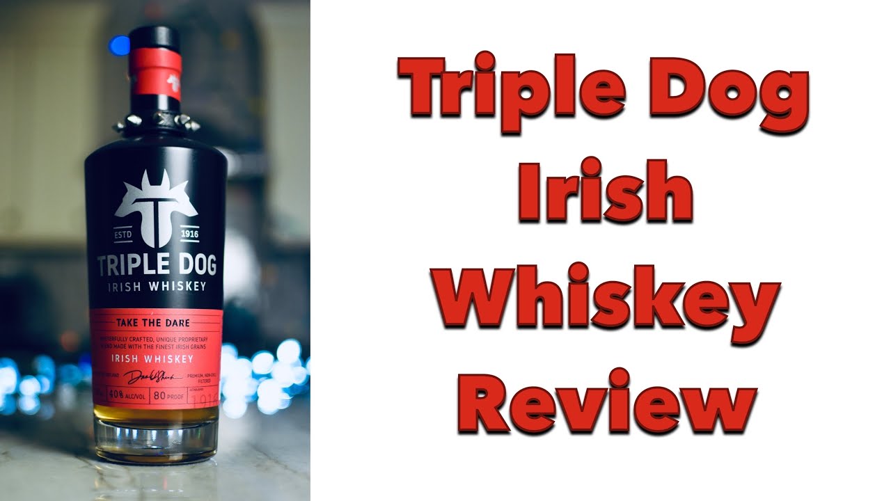 Triple Dog Irish Whiskey Review