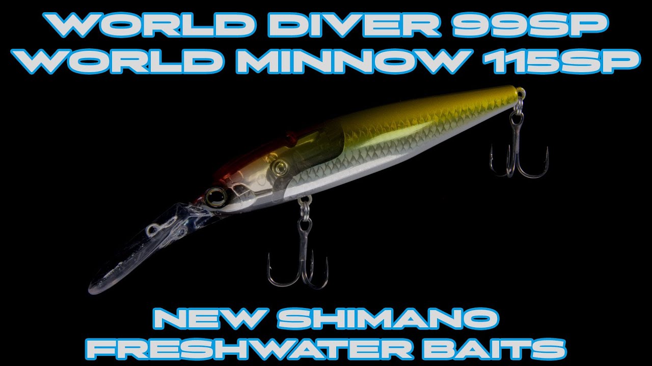 WORLD DIVER 99SP & WORLD MINNOW 115SP - SHIMANO