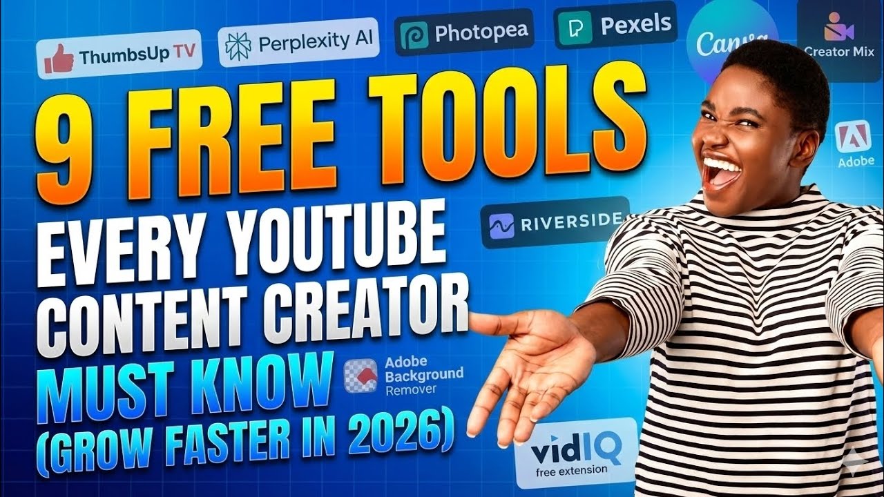 9 FREE TOOLS EVERY YOUTUBE CONTENT CREATOR MUST KNOW (GROW FASTER IN 2026).