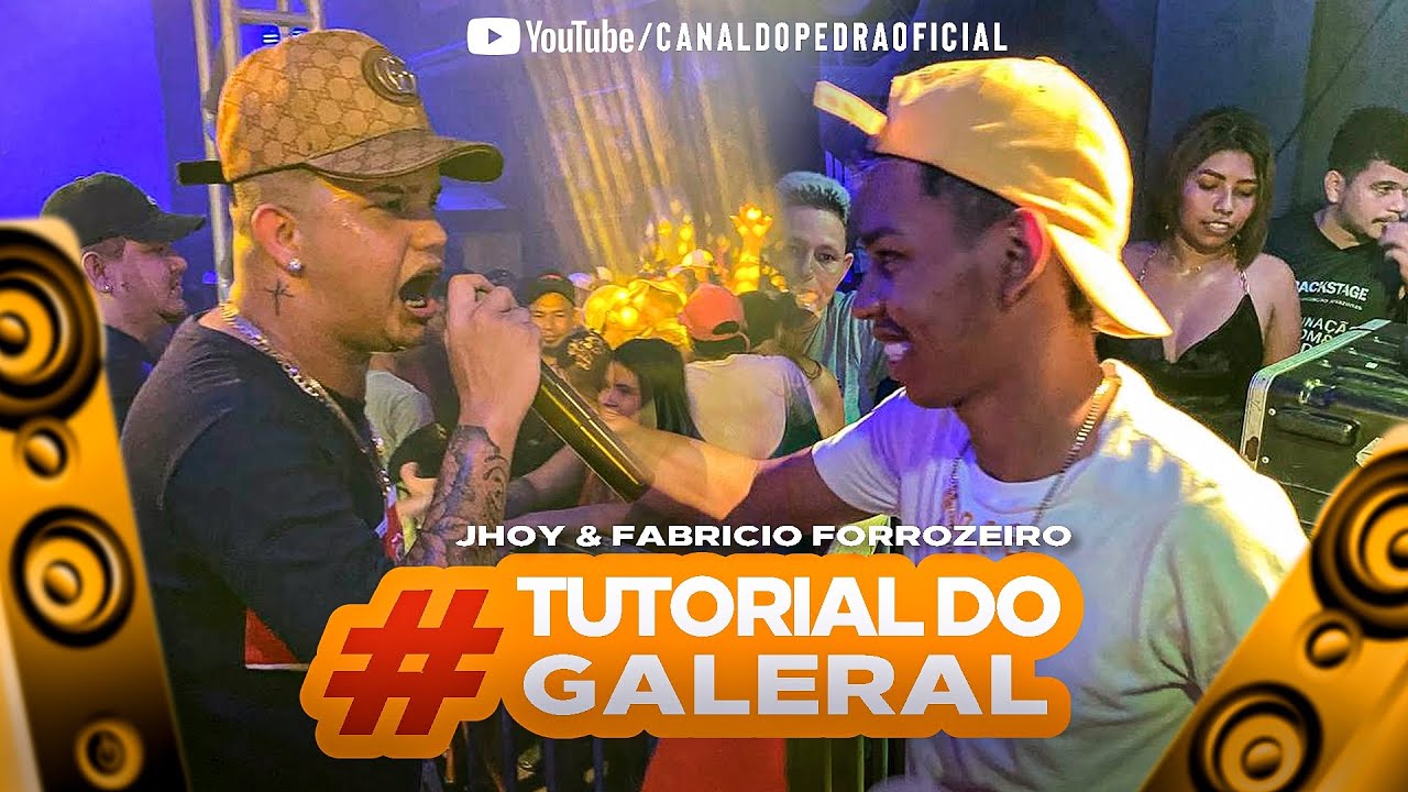 Tutorial Do Galeral É Só Tu Fazer (Oi Oi Oi) - Jhoy El Patron & Fabricio Forrozeiro (Vídeo Clipe)