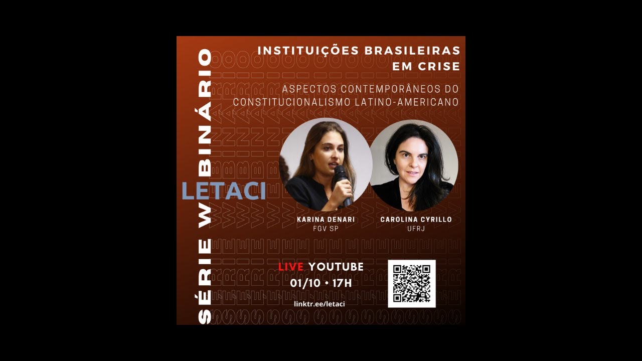 Webn&aacute;rio LETACI &bull; Aspectos Contemp. do Const. Latino-Americano &bull; Karina Denari e Carolina Cyrillo