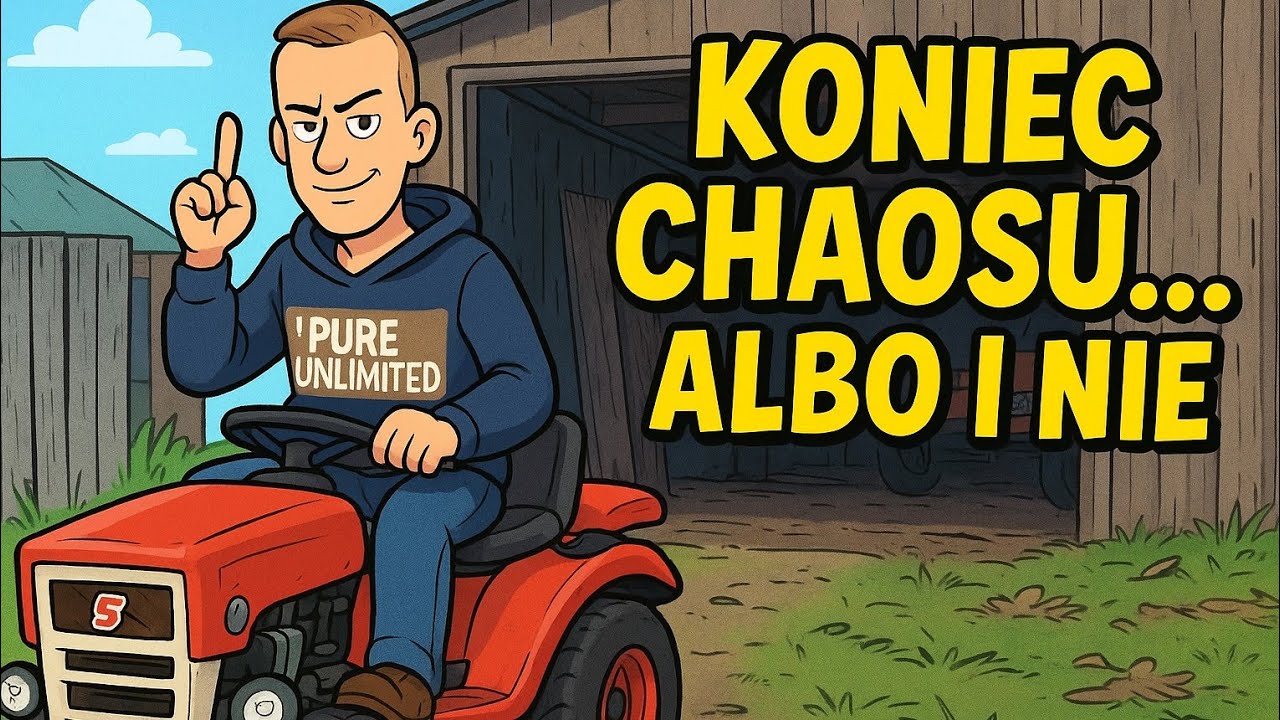 Misja: Ogarnąć Chaos 😁🫣🚜