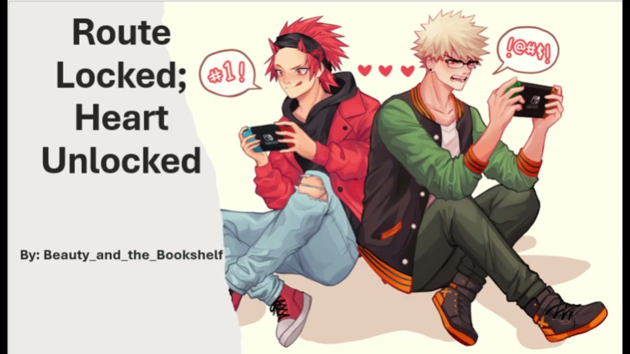 Route Locked; Heart Unlocked - (My Hero Academia Podfic)