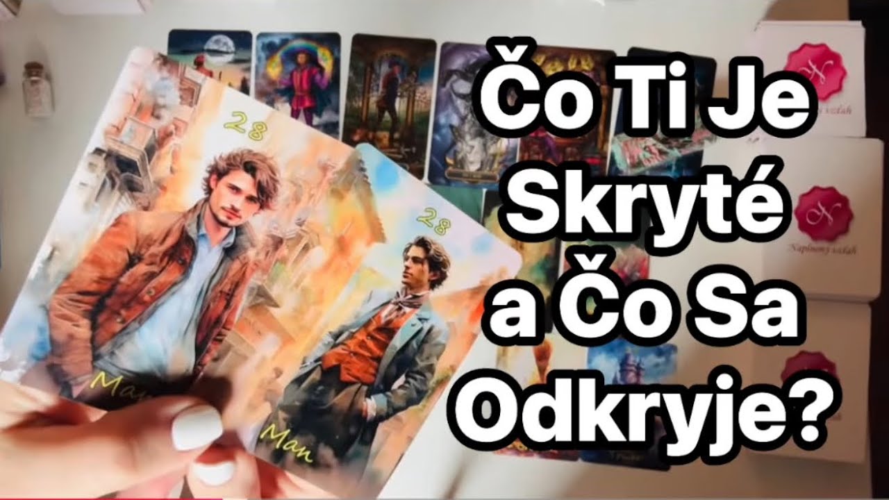 Čo Ti Je Skryté a Čo Sa Odkryje? 🍀🤍 I Výklad Kariet