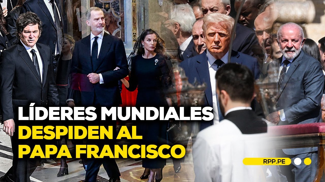 Papa Francisco: Trump, Zelenski, Macron y líderes mundiales despiden al pontífice 