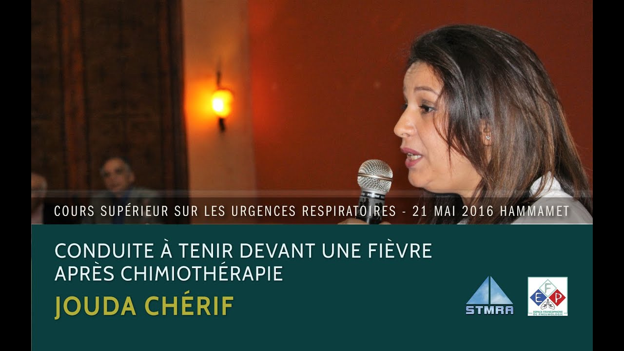 Conduite à tenir devant une fièvre après une chimiothérapie. Jouda CHERIF