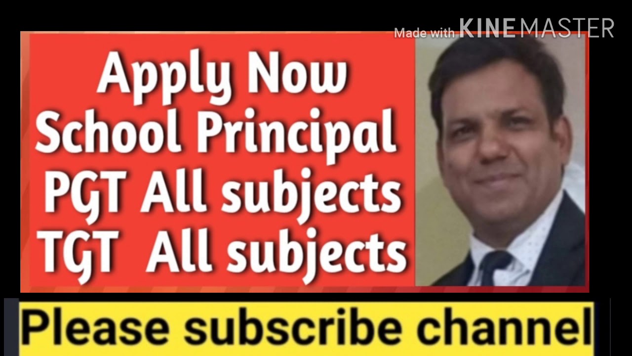 School Principal, PGT, TGT all subjects vacancies. Sunil kaushal.