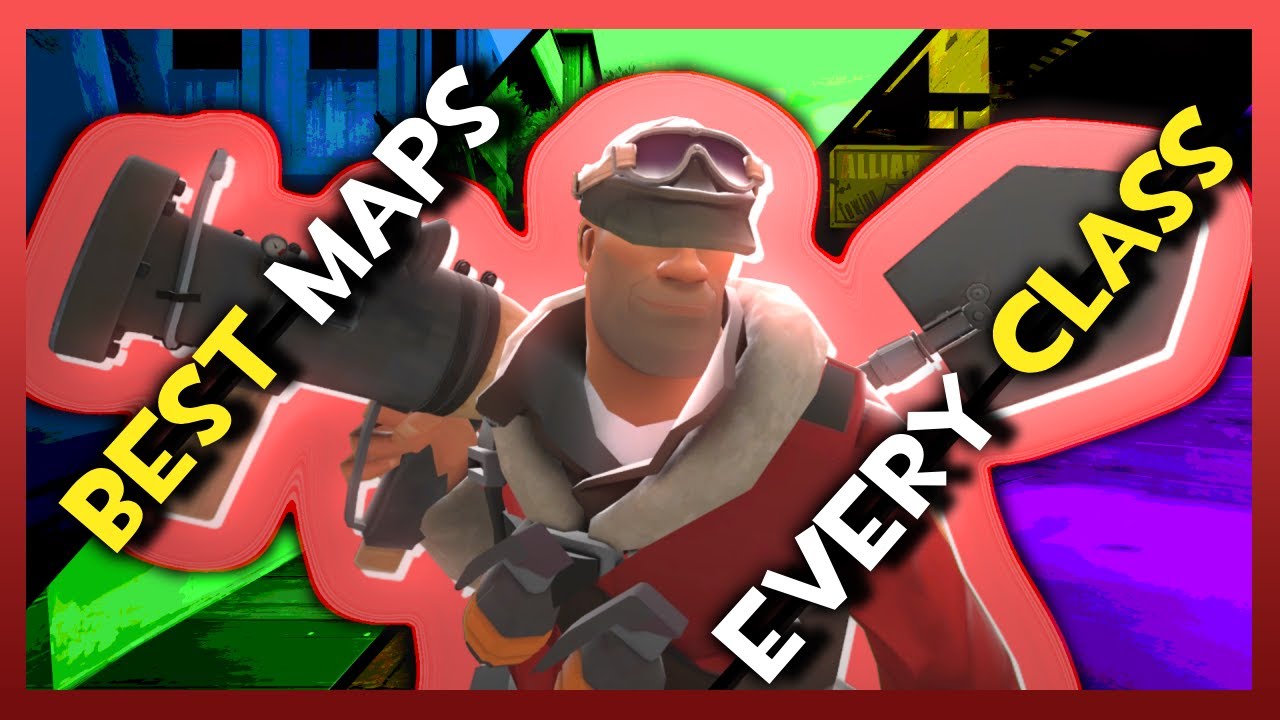 (TF2) The Best Map For Every Class