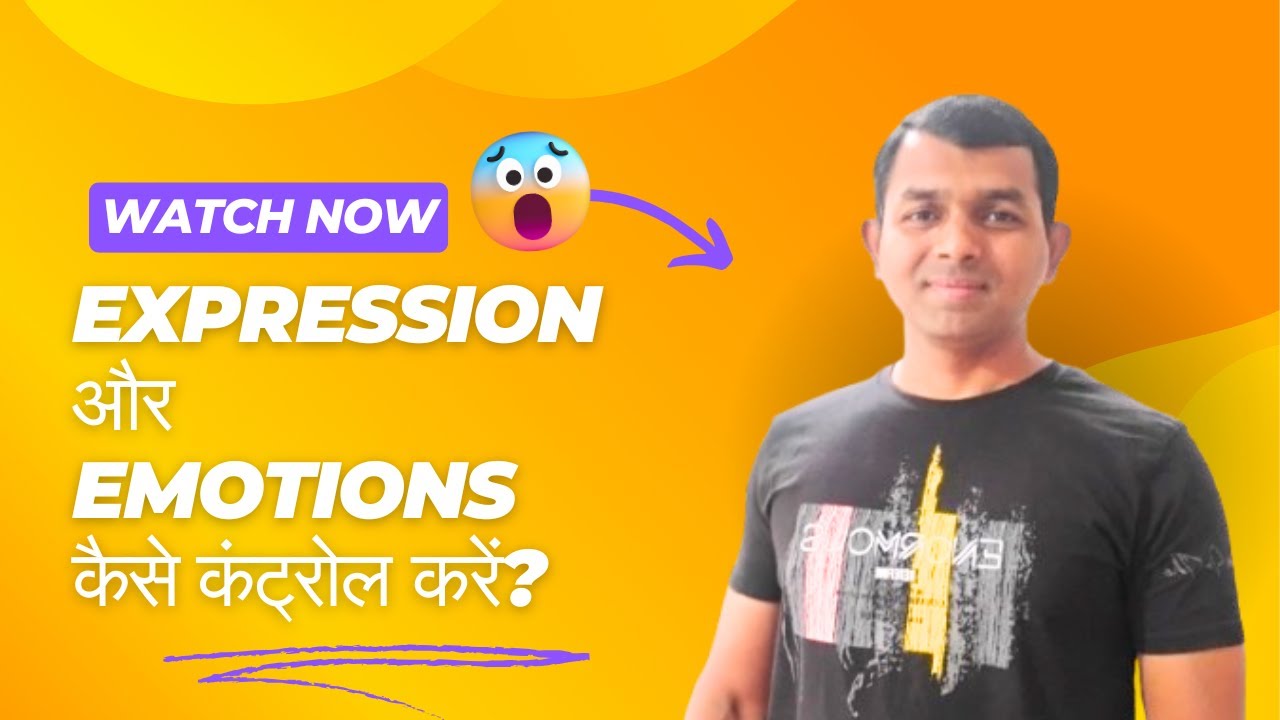 Expression और Emotions कैसे कंट्रोल करें?