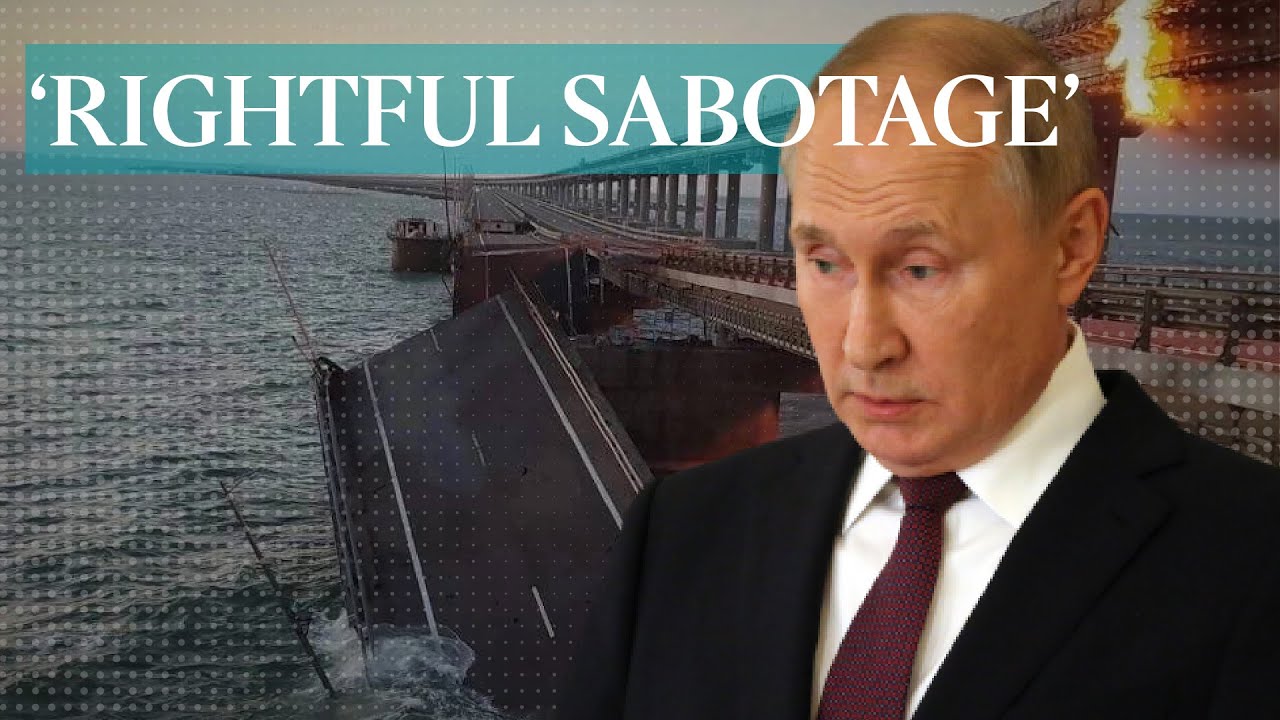 Crimea bridge explosion was 'rightful act of  sabotage'