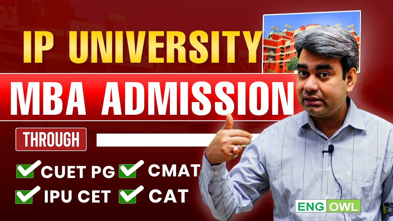 IP University MBA Admission 2025 | CAT, CMAT, IPU CET, CUET PG Eligibility & Process